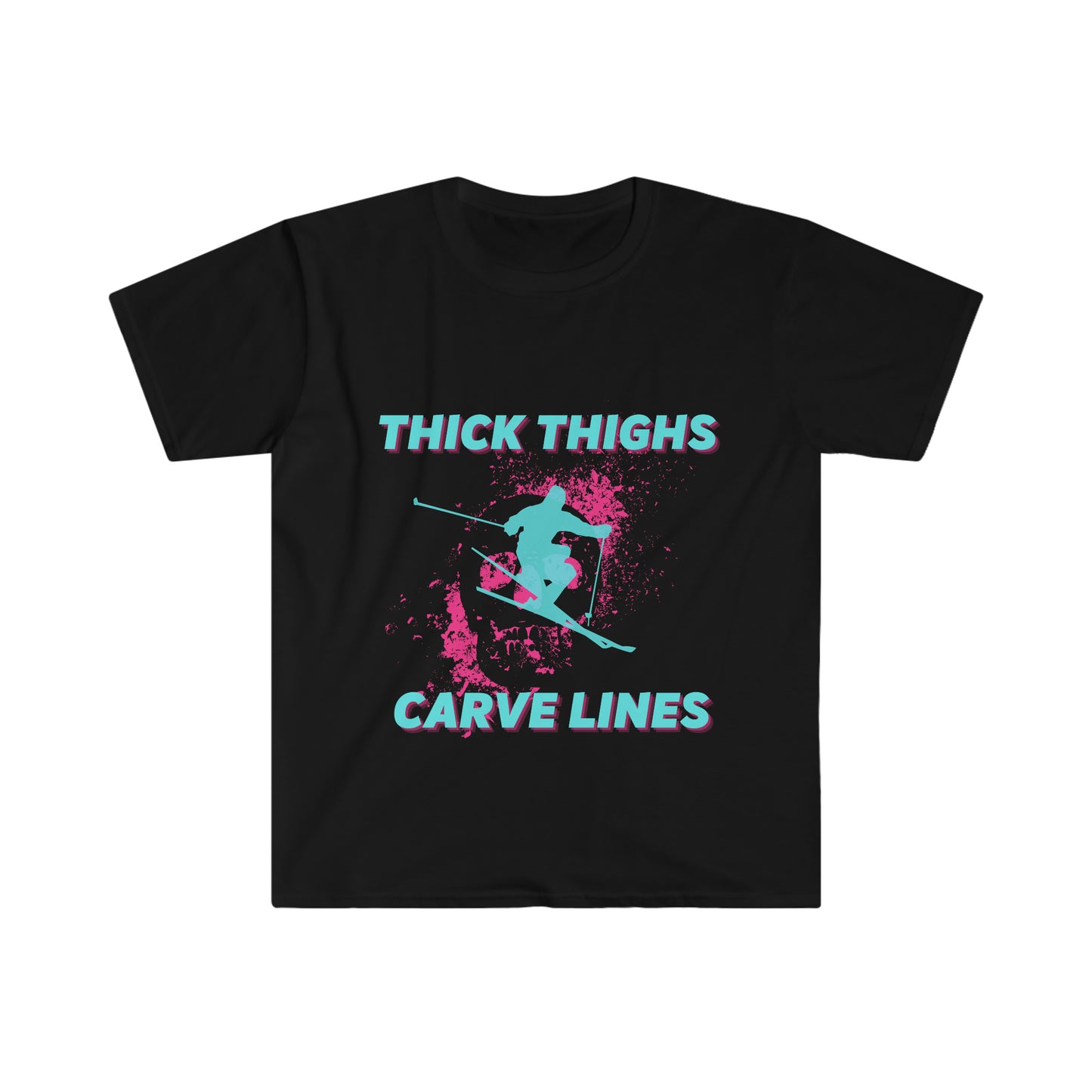 THICK THIGHS T-Shirt