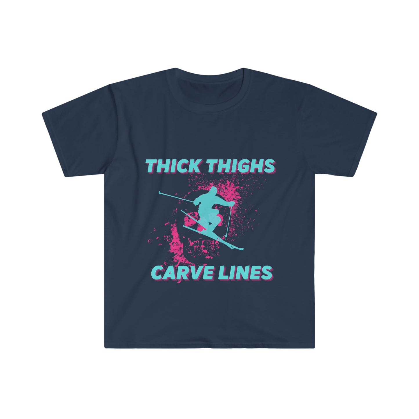 THICK THIGHS T-Shirt